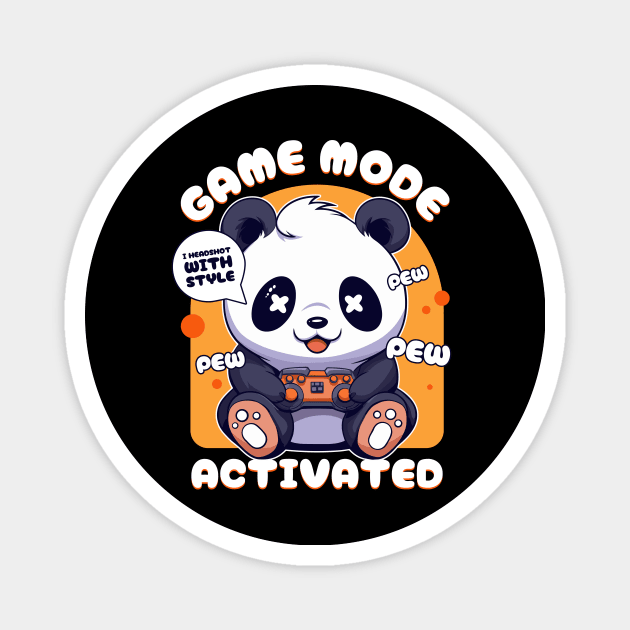 Gaming Panda withe game mode activated, Pew pew pew Magnet by Art Joy Studio